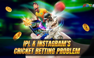 IPL & Instagram’s Cricket Betting Problem